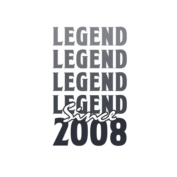 Легенда Від 2008 Року Народилася 2008 Році — стоковий вектор