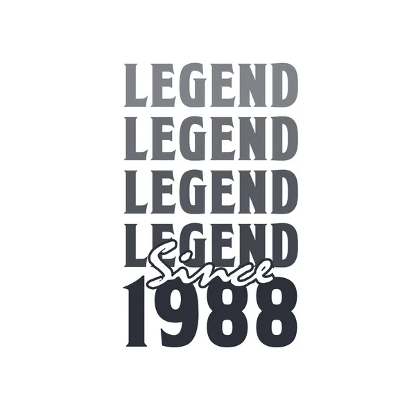 Legend 1988 Born 1988 Birthday Design — Stock Vector