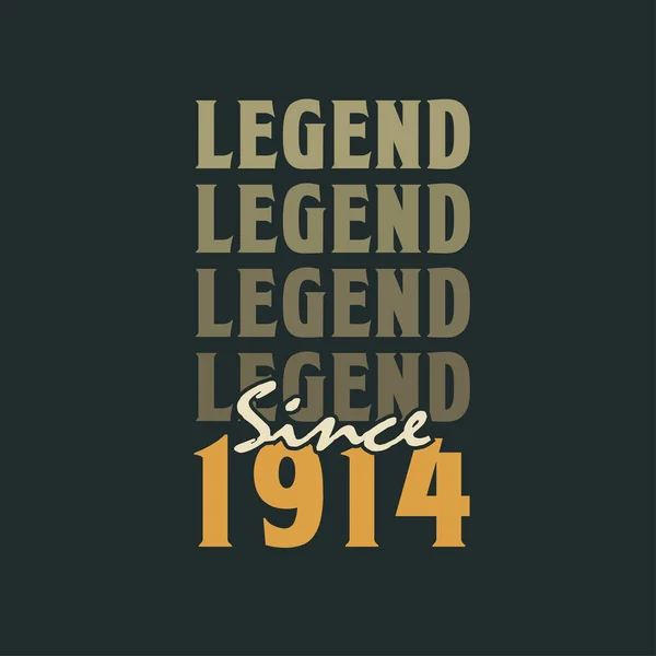 Legend 1914 Vintage 1914 Birthday Celebration Design — Stock Vector