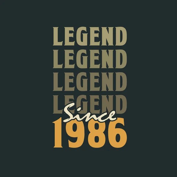 Legende Seit 1986 Jahrgang 1986 Geburtstagsfeier Design — Stockvektor