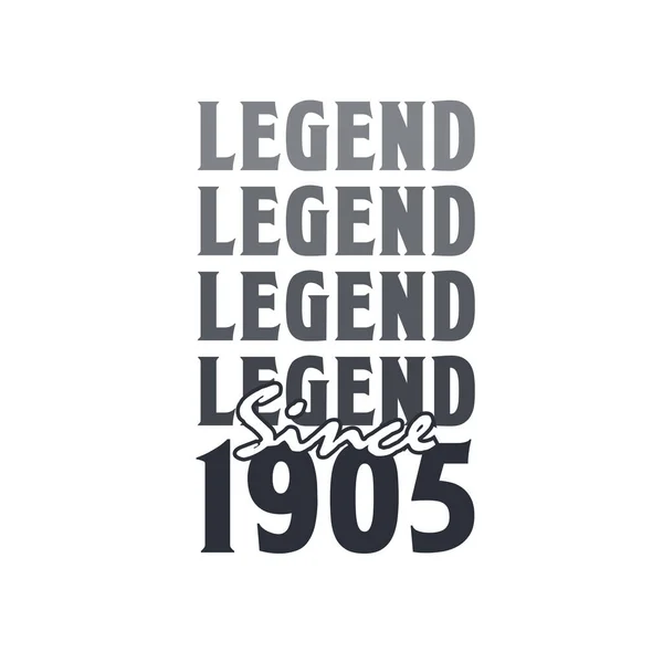 Legenda Sejak 1905 Lahir 1905 Desain Ulang Tahun - Stok Vektor