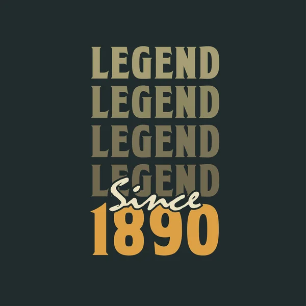 Legenda Sejak 1890 Vintage 1890 Desain Perayaan Ulang Tahun - Stok Vektor