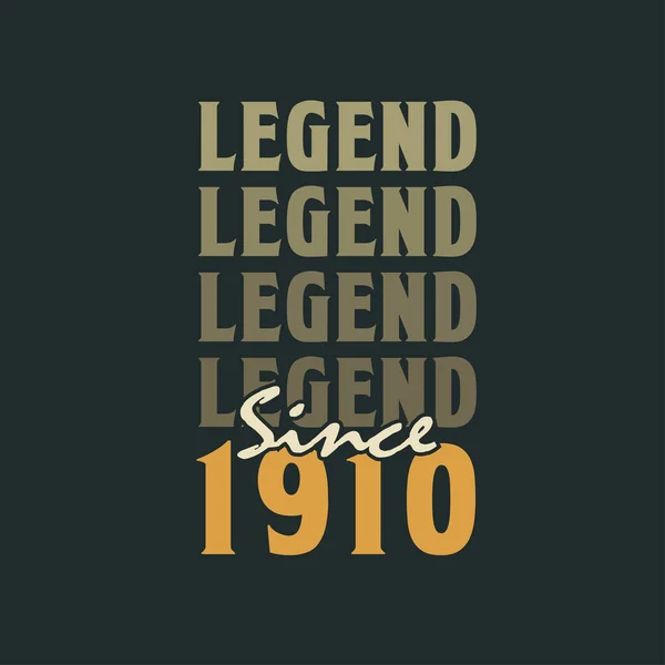 Legend 1910 Vintage 1910 Birthday Celebration Design — Stock Vector