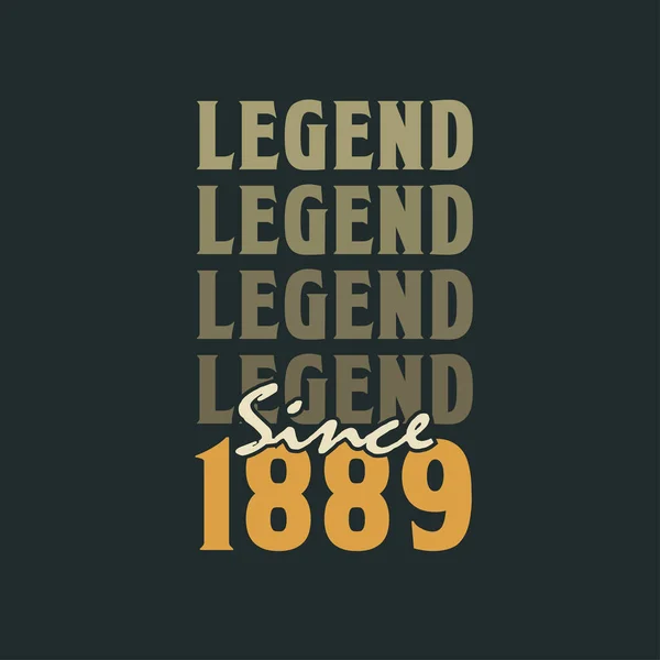 Legenda Sejak 1889 Vintage 1889 Desain Perayaan Ulang Tahun - Stok Vektor