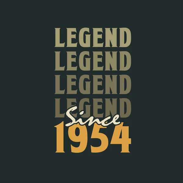 Legenda Desde 1954 Vintage 1954 Aniversário Celebração Design —  Vetores de Stock