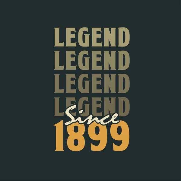 Legend 1899 Vintage 1899 Birthday Celebration Design — Stock Vector