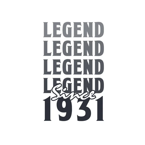 Legenda Desde 1931 Nascido 1931 Projeto Aniversário —  Vetores de Stock