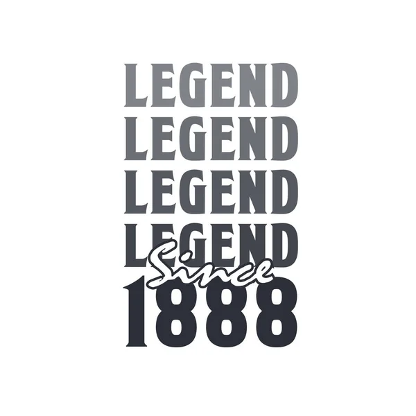 Legend 1888 Born 1888 Birthday Design — Stock Vector