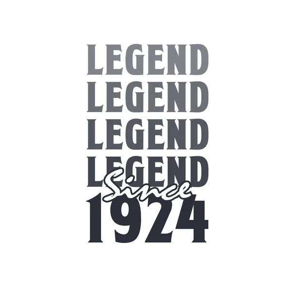 Legenda Sejak 1924 Lahir 1924 Desain Ulang Tahun - Stok Vektor