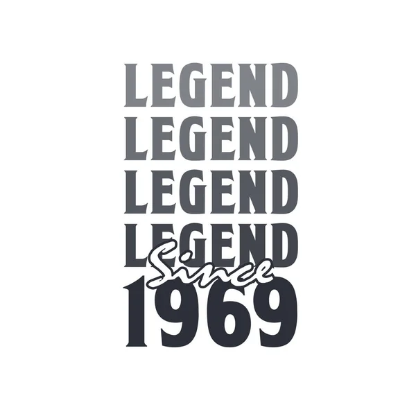 Legend 1969 Born 1969 Birthday Design - Stok Vektor