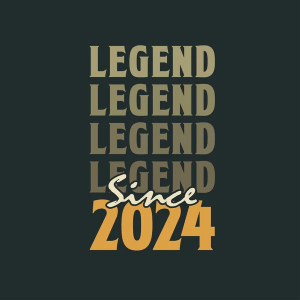 Legenda Sejak 2024 Vintage 2024 Desain Perayaan Ulang Tahun - Stok Vektor