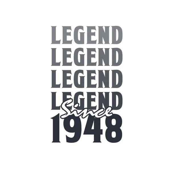 Legend 1948 Born 1948 Birthday Design - Stok Vektor