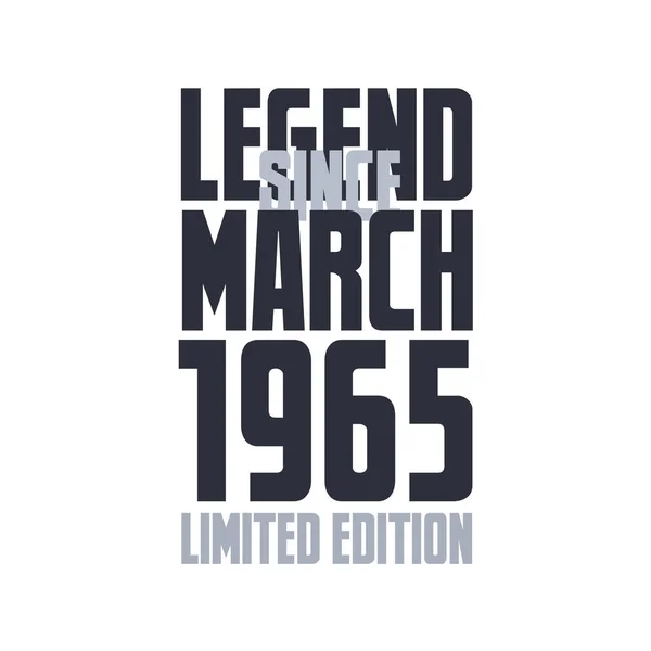 Efsane Mart 1965 Ten Beri Doğum Günü Kutlaması Tipografi Tişörtü — Stok Vektör