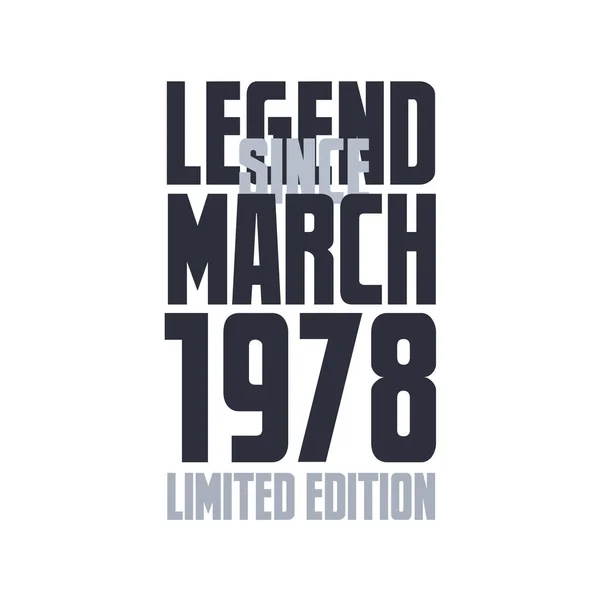 Legenda Marca 1978 Urodziny Uroczystości Cytat Typografia Projekt Koszulki — Wektor stockowy