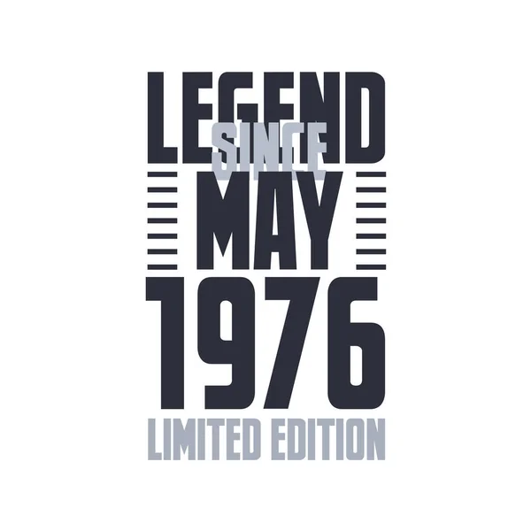 Legenda Maja 1976 Urodziny Uroczystości Cytat Typografia Projekt Koszulki — Wektor stockowy