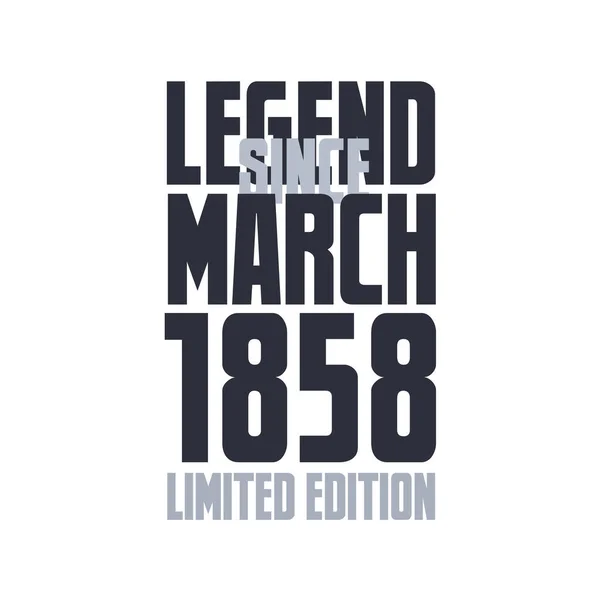 Efsane Mart 1858 Den Beri Doğum Günü Kutlaması Tipografi Tişörtü — Stok Vektör