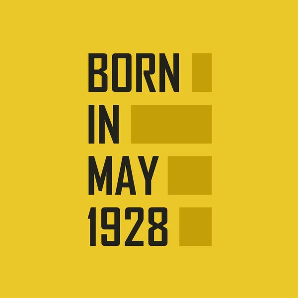 Born May 1928 Happy Birthday Tshirt May 1928 — Stock Vector