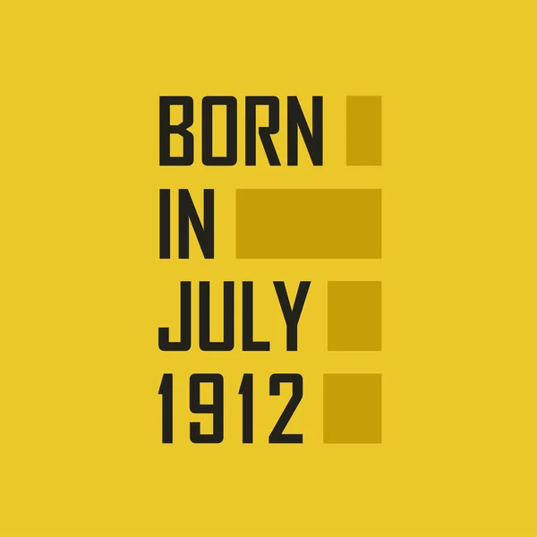 Γεννήθηκε Τον Ιούλιο Του 1912 Χρόνια Πολλά Μπλουζάκι Για Τον — Διανυσματικό Αρχείο