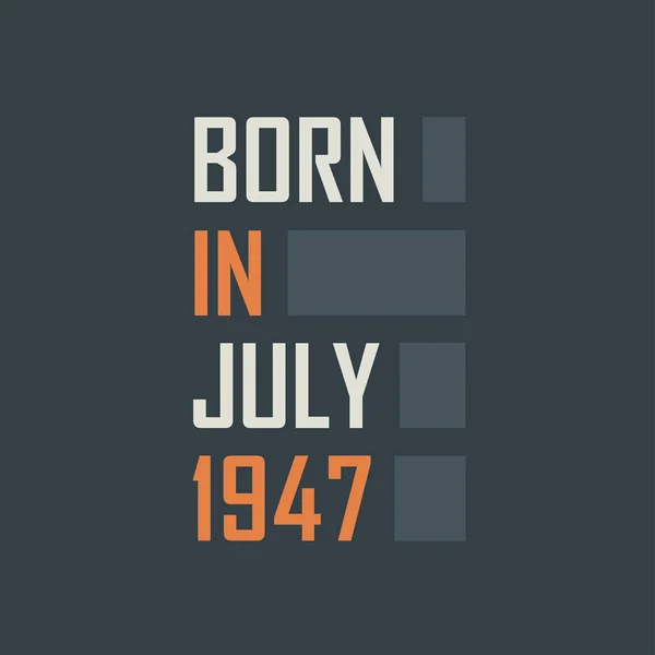 1947年7月生まれ 1947年7月の誕生日の見積もりデザイン — ストックベクタ