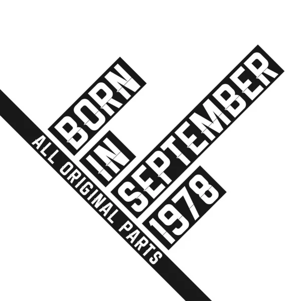 Geboren September 1978 Geburtszitat Design Für Die Jahr 1978 Geborenen — Stockvektor