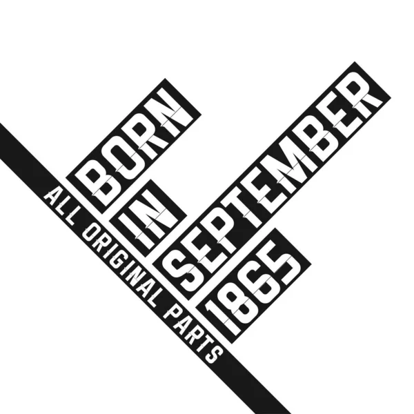 Född September 1865 Födelsedag Citat Design För Dem Som Födda — Stock vektor