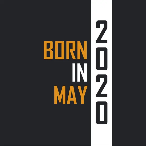 Geboren Mei 2020 Leeftijd Tot Perfectie Verjaardagcitaten Ontwerp Voor 2020 — Stockvector