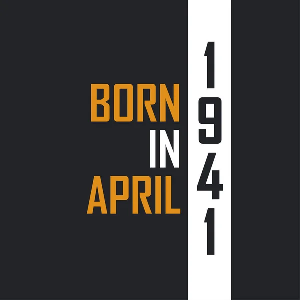 Родился Апреле 1941 Года Возрасте Совершенства Квитанции День Рождения — стоковый вектор