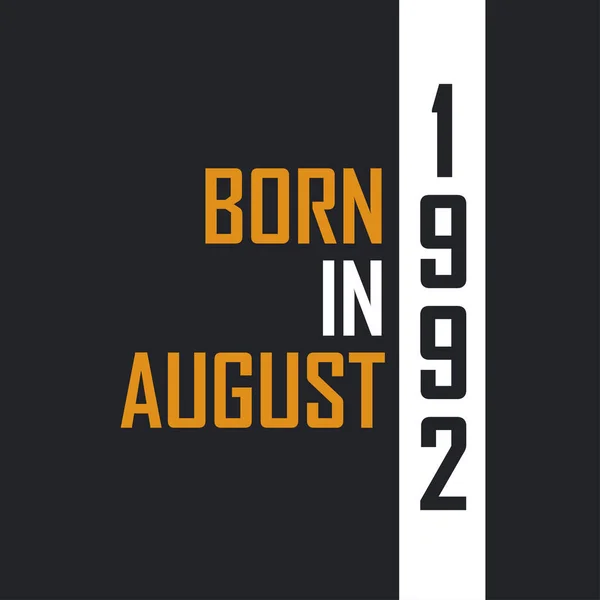 1992年8月生まれ 完璧主義者 1992年の誕生日の引用デザイン — ストックベクタ