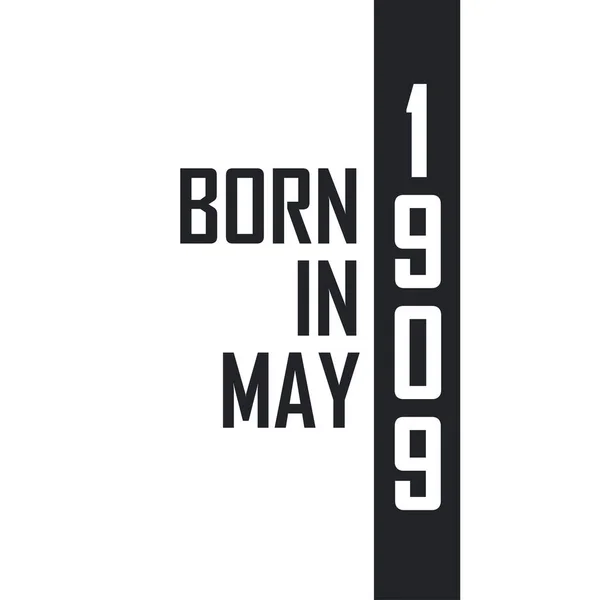 Born May 1909 Birthday Celebration Those Born May 1909 — Stock Vector