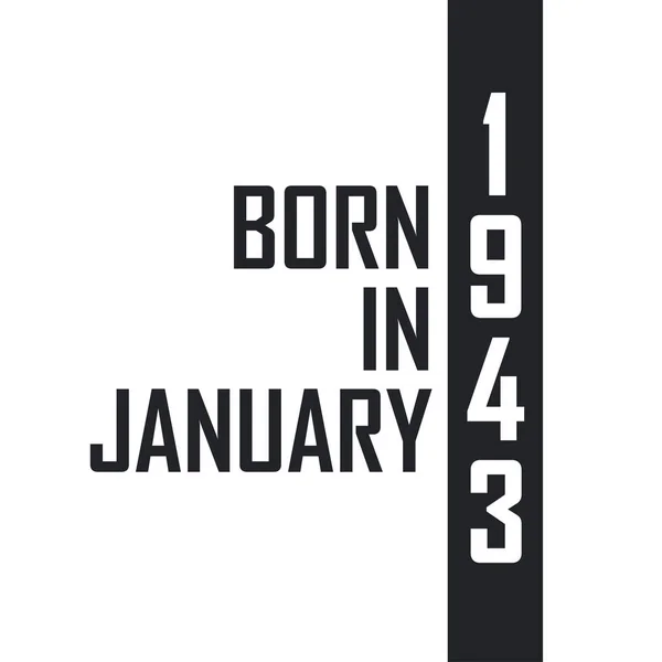 Geboren Januar 1943 Geburtstagsfeier Für Die Januar 1943 Geborenen — Stockvektor