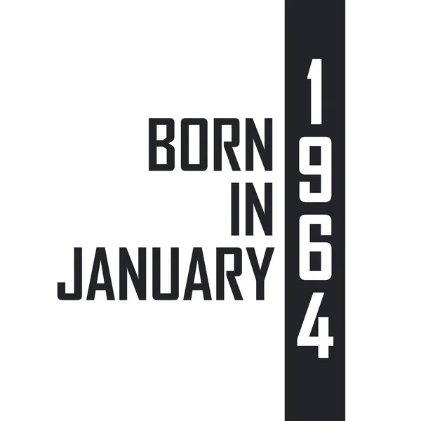 Ocak 1964 Doğumlu Ocak 1964 Doğanlar Için Doğum Günü Kutlaması — Stok Vektör