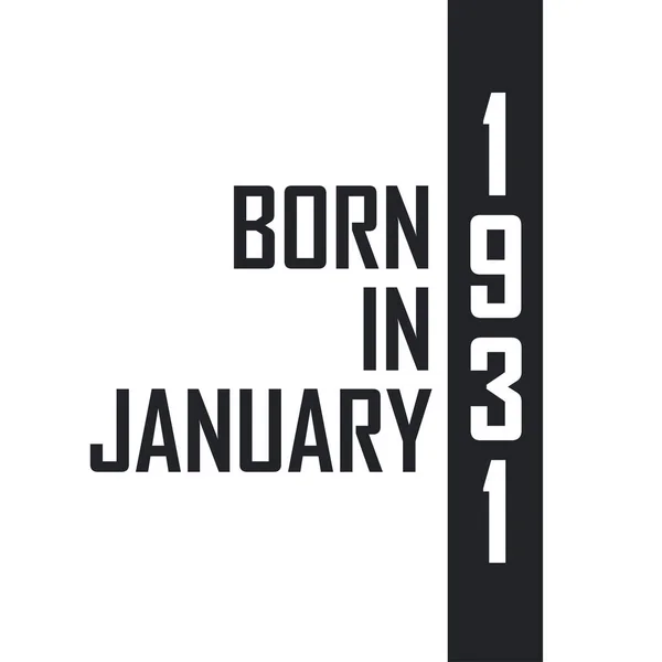 Ocak 1931 Doğumlu Ocak 1931 Doğanlar Için Doğum Günü Kutlaması — Stok Vektör