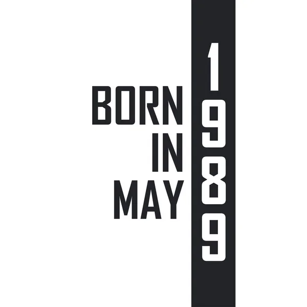 Mayıs 1989 Doğumlu Mayıs 1989 Doğanlar Için Doğum Günü Kutlaması — Stok Vektör