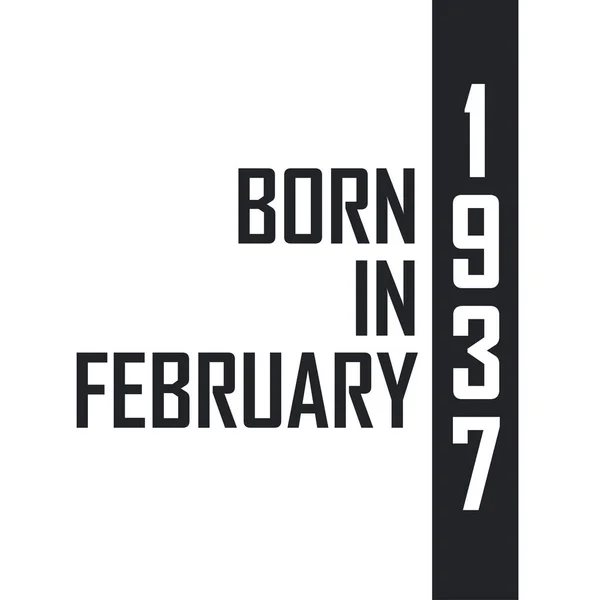 Γεννήθηκε Τον Φεβρουάριο Του 1937 Γιορτή Γενεθλίων Για Όσους Γεννήθηκαν — Διανυσματικό Αρχείο