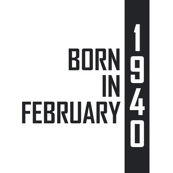 Şubat 1940 Doğumlu Şubat 1940 Doğanlar Için Doğum Günü Kutlaması — Stok Vektör