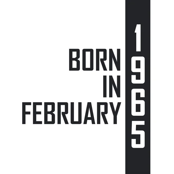 Şubat 1965 Doğumlu Şubat 1965 Doğanlar Için Doğum Günü Kutlaması — Stok Vektör
