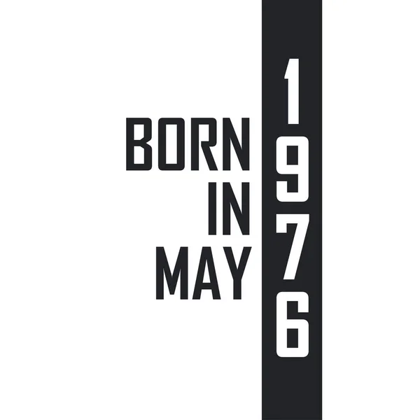 Born May 1976 Birthday Celebration Those Born May 1976 — Stock Vector