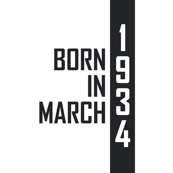 Γεννήθηκε Τον Μάρτιο Του 1934 Γιορτή Γενεθλίων Για Όσους Γεννήθηκαν — Διανυσματικό Αρχείο