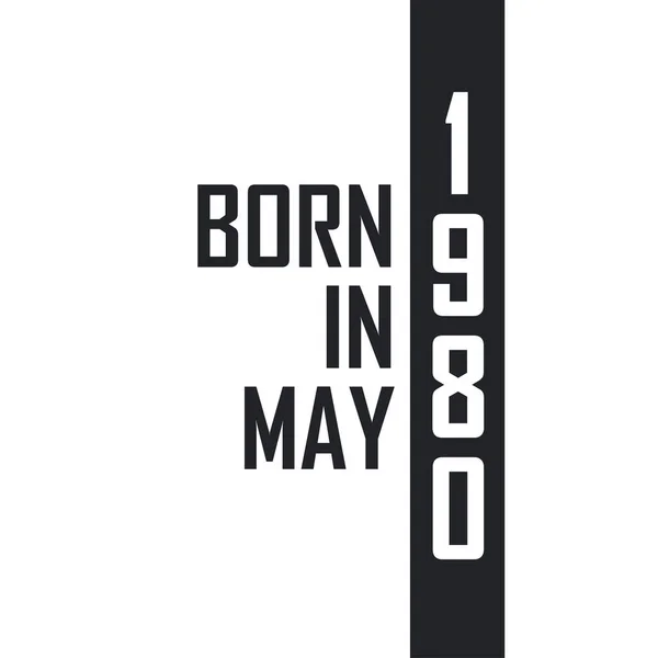 Родился Мае 1980 Года Празднование Дня Рождения Тех Родился Мае — стоковый вектор
