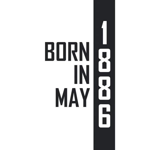 Γεννήθηκε Τον Μάιο Του 1886 Γιορτή Γενεθλίων Για Όσους Γεννήθηκαν — Διανυσματικό Αρχείο