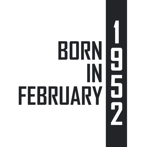 Şubat 1952 Doğumlu Şubat 1952 Doğanlar Için Doğum Günü Kutlaması — Stok Vektör