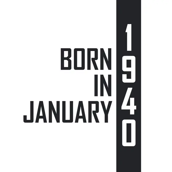 Geboren Januar 1940 Geburtstagsfeier Für Die Januar 1940 Geborenen — Stockvektor