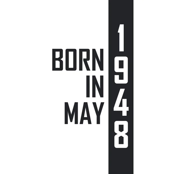 Nascido Maio 1948 Celebração Aniversário Para Aqueles Nascidos Maio 1948 — Vetor de Stock