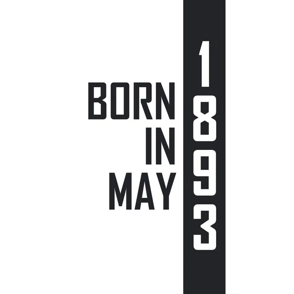 Γεννήθηκε Τον Μάιο Του 1893 Εορτασμός Γενεθλίων Για Όσους Γεννήθηκαν — Διανυσματικό Αρχείο