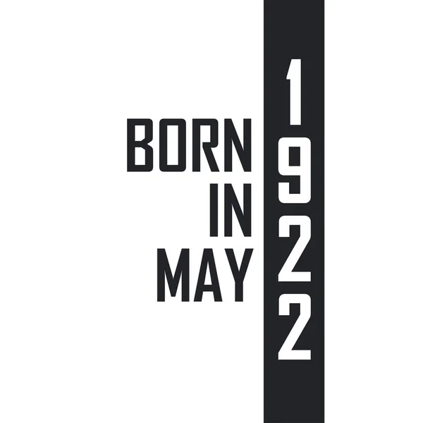 Geboren Mei 1922 Verjaardagsfeest Voor Degenen Geboren Mei 1922 — Stockvector