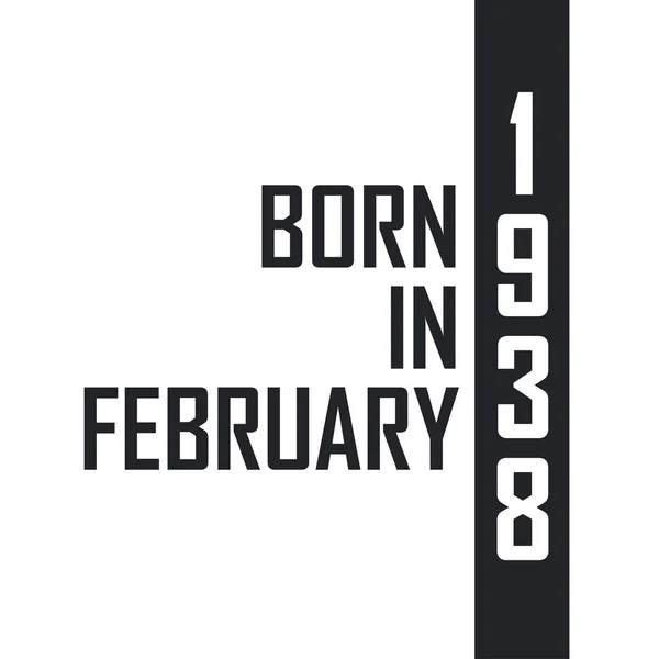 Γεννήθηκε Τον Φεβρουάριο Του 1938 Γιορτή Γενεθλίων Για Όσους Γεννήθηκαν — Διανυσματικό Αρχείο