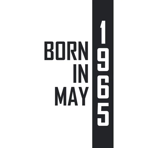 Γεννήθηκε Τον Μάιο Του 1965 Γιορτή Γενεθλίων Για Όσους Γεννήθηκαν — Διανυσματικό Αρχείο