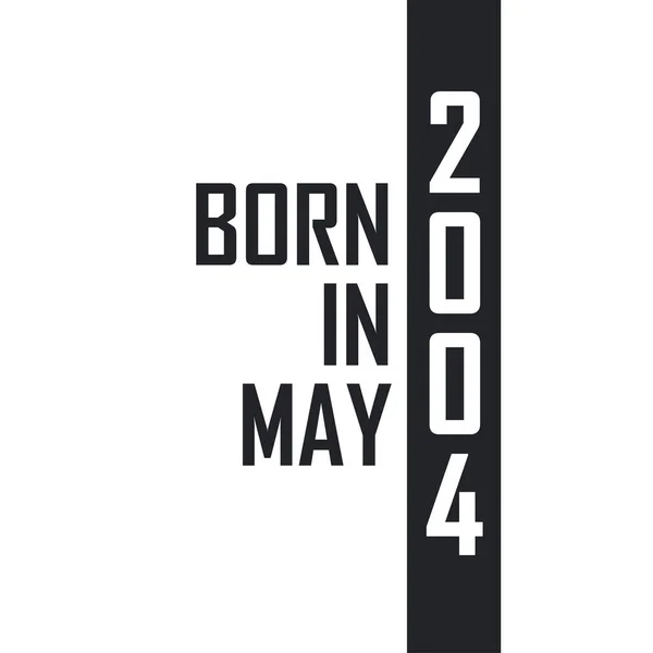 Γεννήθηκε Τον Μάιο Του 2004 Εορτασμός Γενεθλίων Για Όσους Γεννήθηκαν — Διανυσματικό Αρχείο