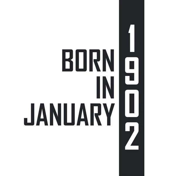 Ocak 1902 Doğumlu Ocak 1902 Doğanlar Için Doğum Günü Kutlaması — Stok Vektör