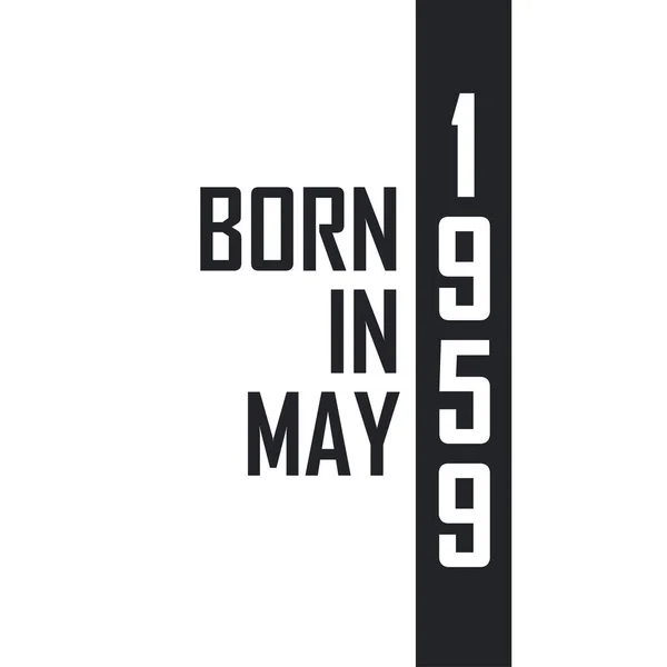 Родился Мае 1959 Года День Рождения Тех Родился Мае 1959 — стоковый вектор